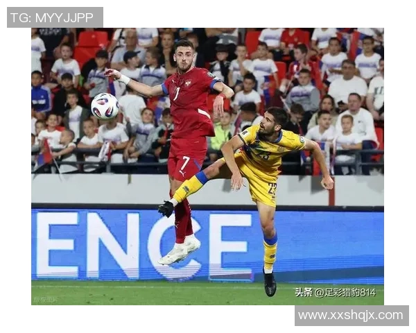 欧预赛激战塞尔维亚对决乌克兰在线直播全程回顾与精彩瞬间分析